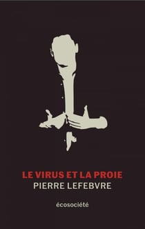 Le virus et la proie (version européenne)