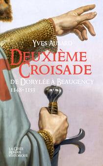 Deuxième croisade - La Saga des Limousins, T26