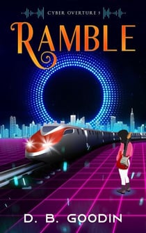 Ramble - Cyber Overture, #5