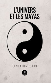 L’univers et les Mayas