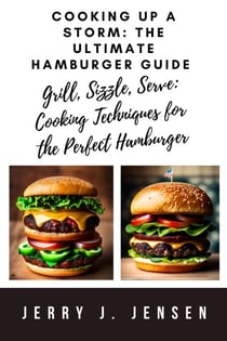 Cooking Up a Storm: The Ultimate Hamburger Guide - cooking, #1