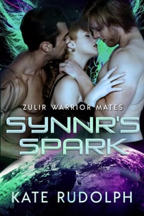 Synnr's Spark - Zulir Warrior Mates, #3