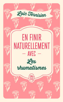 En finir naturellement avec les rhumatismes