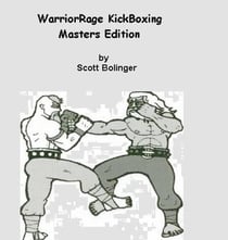 WarriorRage KickBoxing - Masters Edition