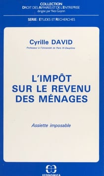 L'impôt sur le revenu des ménages : assiette imposable