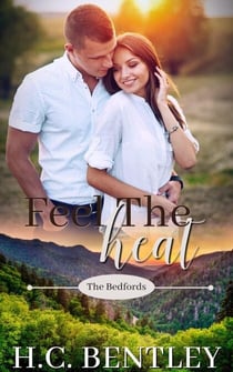 Feel the Heat - The Bedfords, #3