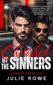 Cherished by the Sinners - Sinners Never Die, #4