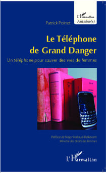 Le téléphone de Grand Danger - Un téléphone pour sauver des vies de femmes