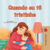 Quando eu tô tristinha - Portuguese Bedtime Collection