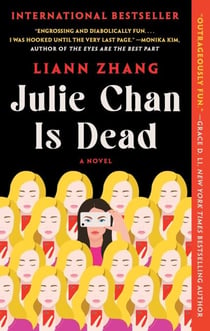 Julie Chan Is Dead - A Novel