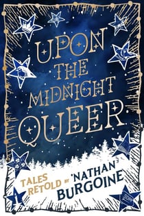 Upon the Midnight Queer