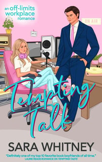 Tempting Talk: A Hot Workplace Romance - Cinnamon Roll Alphas, #2