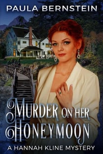 Murder on Her Honeymoon - A Hannah Kline Mystery, #6