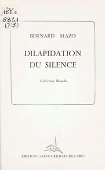 Dilapidation du silence