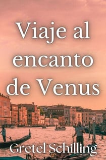 Viaje al encanto de Venus