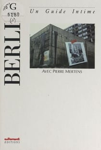 Berlin - Un guide intime