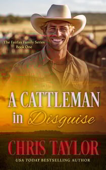 A Cattleman in Disguise - The Fairfax Family Series, #1