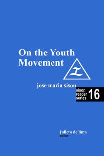 On the Youth Movement - Sison Reader Series, #16