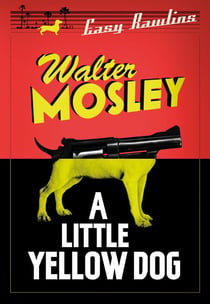 A Little Yellow Dog - Easy Rawlins 5