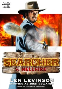 The Searcher 5: Hellfire - The Searcher (Western), #5