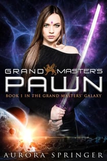 Grand Master's Pawn - Grand Masters' Galaxy, #1