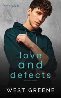 Love and Defects - Faultless Flaws, #2