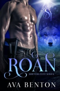 Roan - Shifters Elite, #1