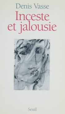 Inceste et Jalousie