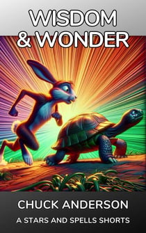 Wisdom and Wonder: Timeless Fables - A Stars and Spells Shorts