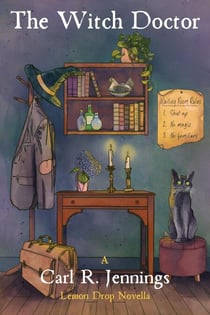 The Witch Doctor - A Lemon Drop Novella, #1