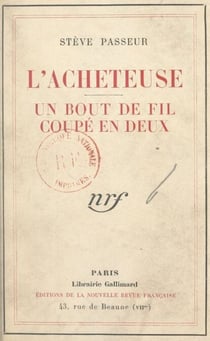 L'acheteuse - Suivi de Un bout de fil coupé en deux