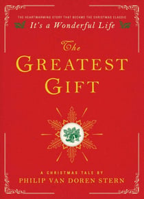 The Greatest Gift - A Christmas Tale