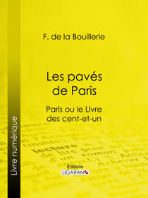 Les pavés de Paris - Paris ou le Livre des cent-et-un