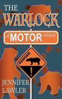 The Warlock of Motor Avenue - The Mage of Motor Avenue Series, #2