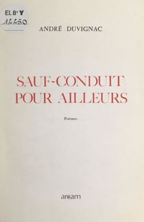 Sauf-conduit pour ailleurs
