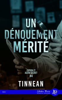 Un dénouement mérité - Espion et agent secret #4