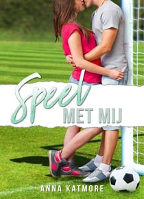 Speel met mij - Falling for a heartbreaker, #1