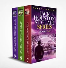 Jack Houston St. Clair Series (Books 7-9) - A Jack Houston St. Clair Thriller