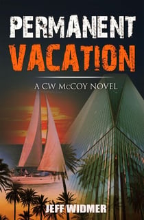 Permanent Vacation - A CW McCoy Novel, #4