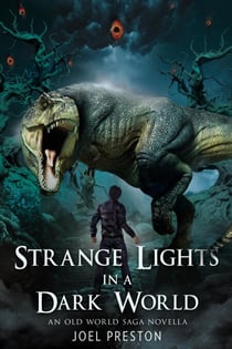 Strange Lights in a Dark World - The Old World Saga