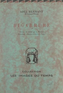 Bigarrure - Portrait de l'auteur par L. Madrassi, eaux-fortes originales et bois de L. Icart