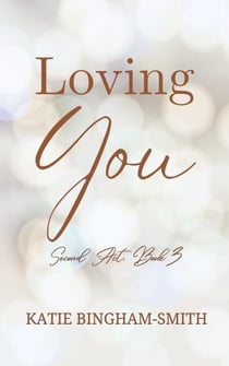 Loving You - Second Act