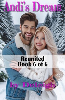 Reunited - Andi's Dream, #6