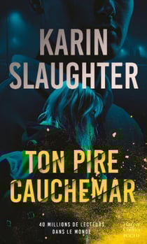 Ton pire cauchemar - Le nouveau thriller dans l'univers de Will Trent, à l'origine de la série disponible sur TF1 !