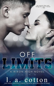 Off-Limits - Rixon High, #1