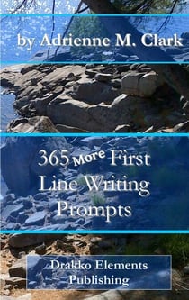 365 More First Line Writing Prompts - First Line Writing Prompts, #4