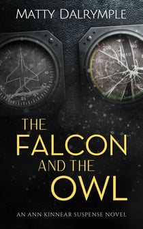 The Falcon and the Owl - The Ann Kinnear Suspense Novels, #3