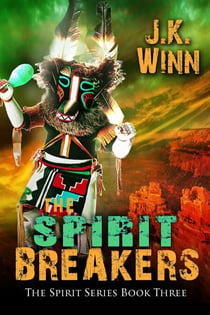 The Spirit Breakers - The Spirit Series, #3