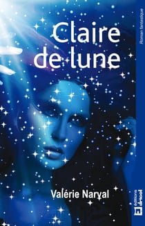 Claire de Lune - Une histoire d'amour au coeur des Highlands