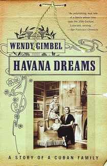 Havana Dreams - A Story of a Cuban Family